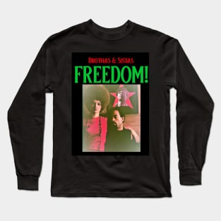 Black Freedom Long Sleeve T-Shirt